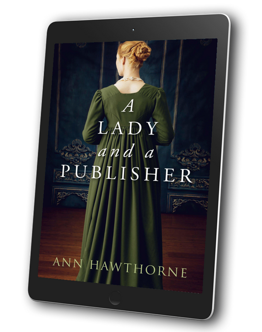 A Lady and a Publisher - a Clean Regency Romance
